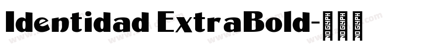 Identidad ExtraBold字体转换